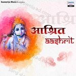 Aashrit - Kanhiya Mittal Song Download